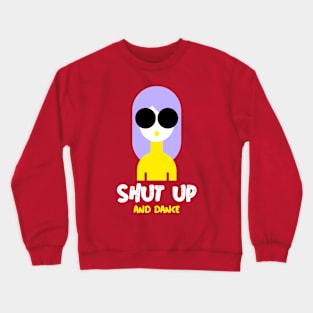 Just dance Crewneck Sweatshirt